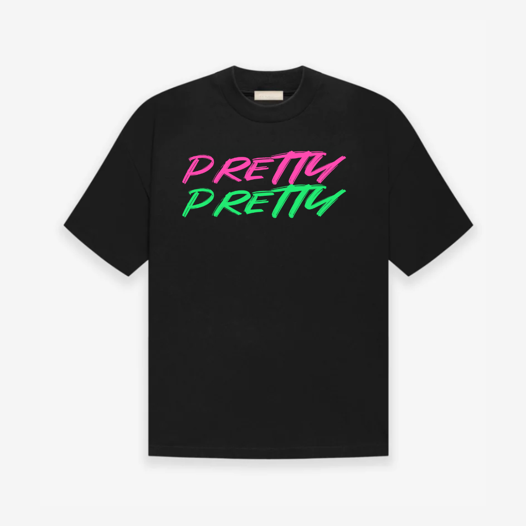 "PRETTY PRETTY" TEE