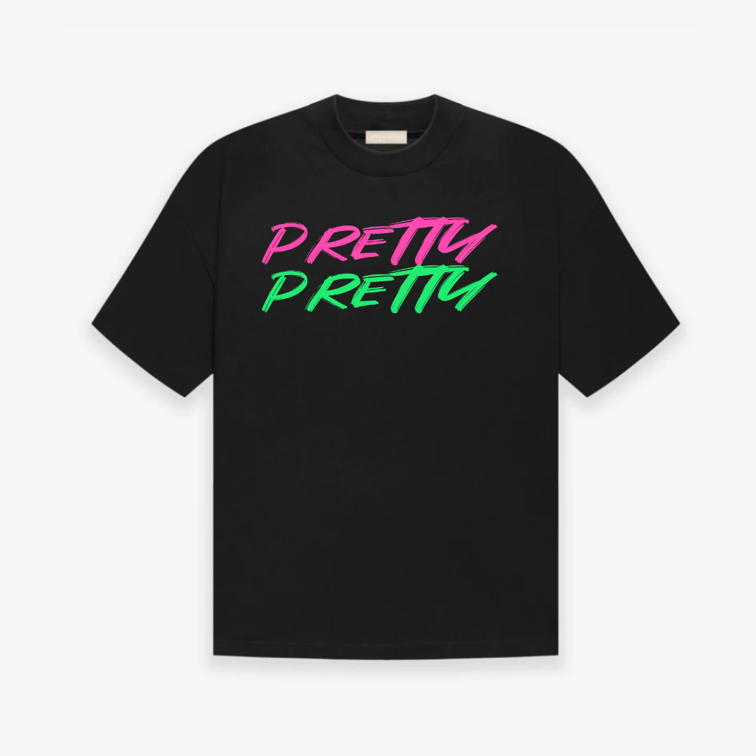 "PRETTY PRETTY" TEE