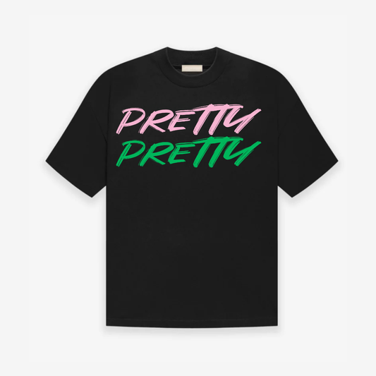 "PRETTY PRETTY" TEE