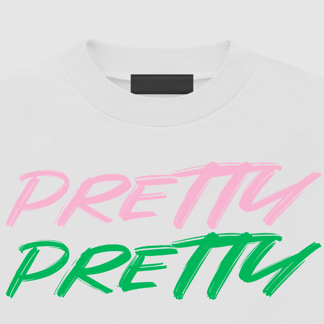 "PRETTY PRETTY" TEE
