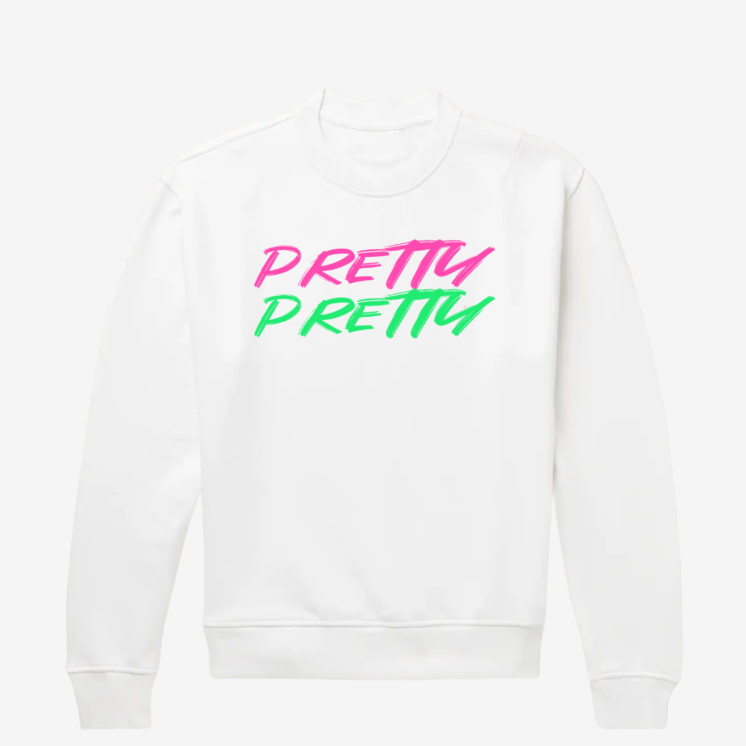 "PRETTY PRETTY" CREWNECK SWEATSHIRT