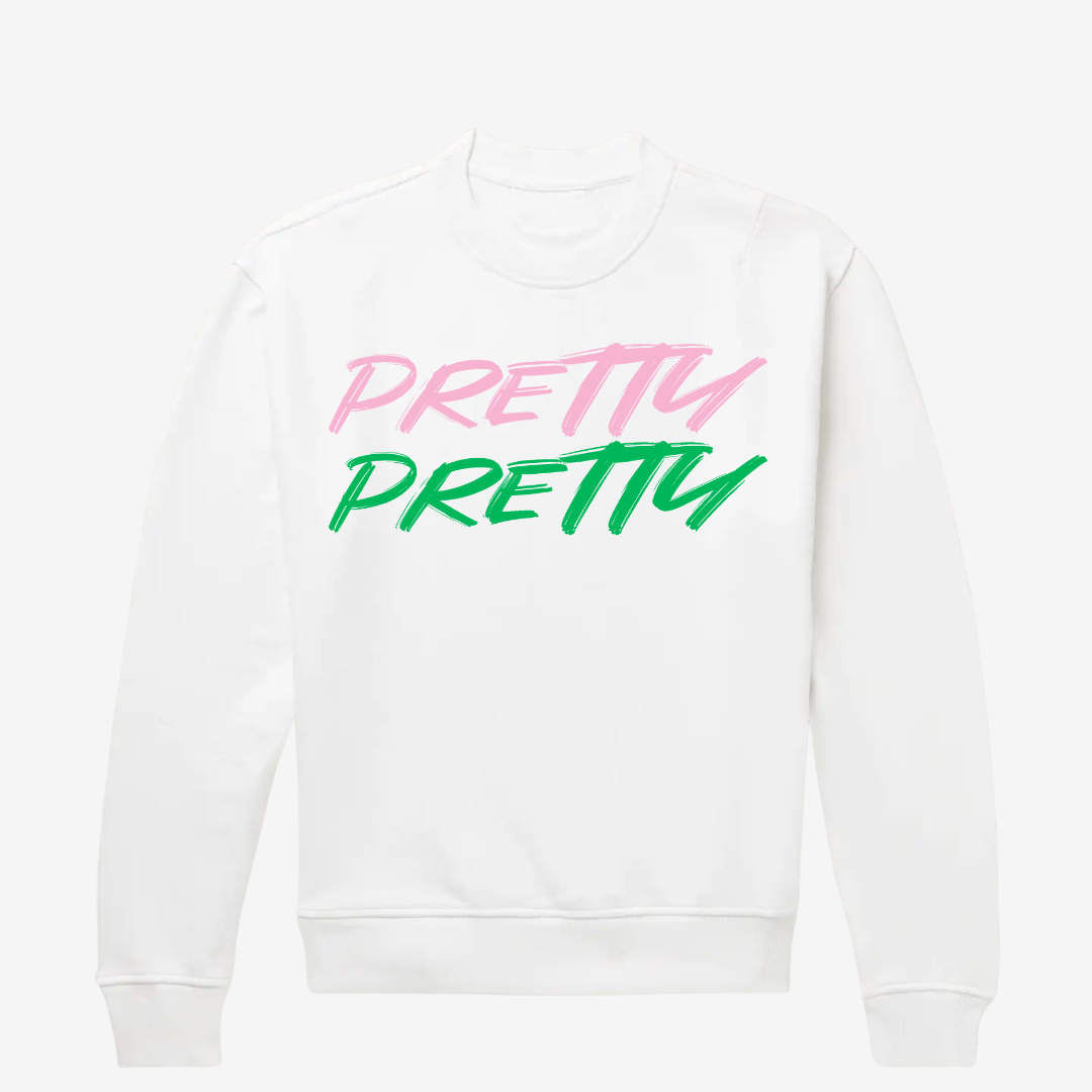 "PRETTY PRETTY" CREWNECK SWEATSHIRT
